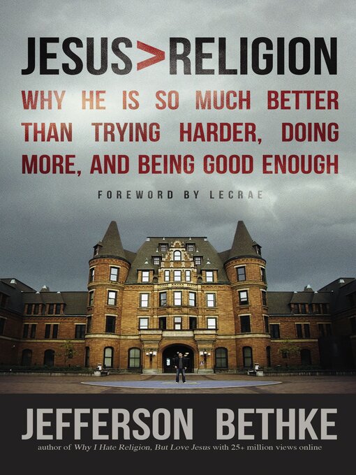 Title details for Jesus > Religion by Jefferson Bethke - Available